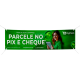 Faixa - 70 x 270 - Pix e Cheque - Paycheck (MultiCrédito)